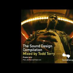 Todd Terry & Sound Design