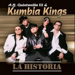 A.B. Quintanilla III & Kumbia Kings