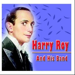 Harry Roy