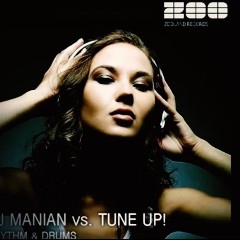 Tune Up! vs. DJ Manian