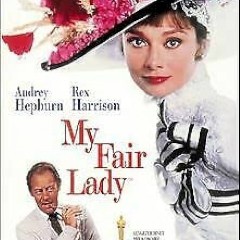 My Fair Lady
