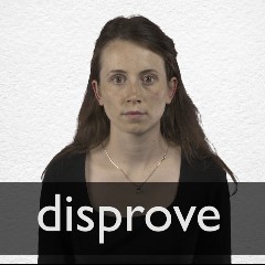 Disprove