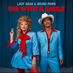 Die With A Smile BY LADY GAGA FT BRUNO MARS on XHMSL
