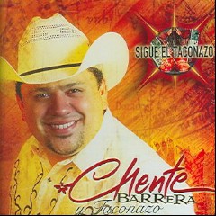 Chente Barrera y Taconazzo