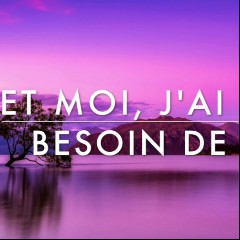 BESOIN DE TOI