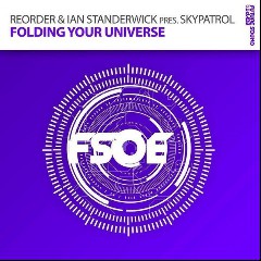 ReOrder & Ian Standerwick pres. SkyPatrol