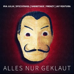 Mia Julia, Specktakel, Sabbotage, Frenzy & Jay Ventura