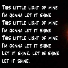 This Little Light of Mine