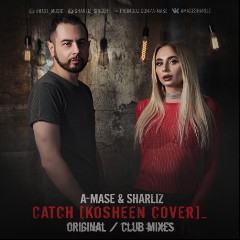 A-Mase & Sharliz