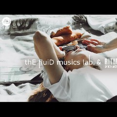 thE fluiD musics lab. & Ritmo
