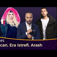 Ilkay Sencan, Era Istrefi & Arash