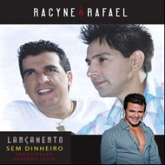 RACYNE E RAFAEL