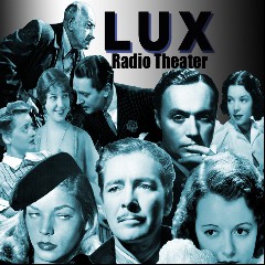 Lux Radio Theatre