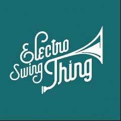 Electro Swing Thing