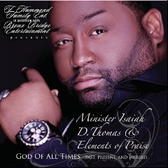 Isaiah D. Thomas & Elements of Praise