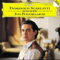 Domenico Scarlatti; Ivo Pogorelich