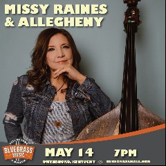 Missy Raines & Allegheny