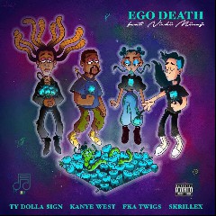 Ty Dolla $ign feat. Kanye West, FKA twigs & Skrillex