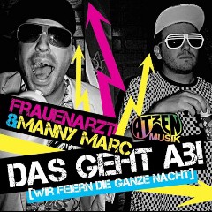 Die Atzen, Frauenarzt & Manny Marc