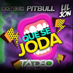 Play-N-Skillz, Pitbull & Lil Jon