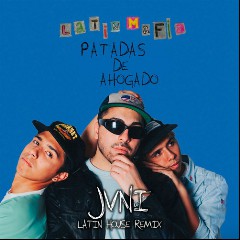 Patadas de Ahogado / LATÍN MAFIA, HUMBE
