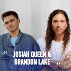 Josiah Queen feat. Brandon Lake