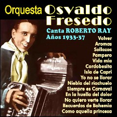 Osvaldo Fresedo con Roberto Ray