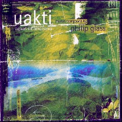 Philip Glass & Uakti