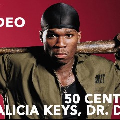 50 Cent, Dr. Dre & Alicia Keys