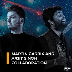 Martin Garrix & Arijit Singh