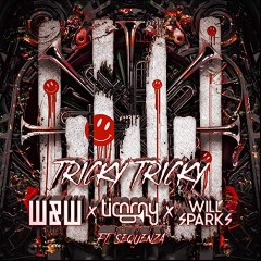 W&W × Timmy Trumpet × Will Sparks feat. Sequenza