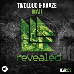 twoloud & Kaaze