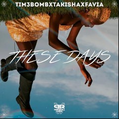 Tim3bomb & Takisha & FAVIA