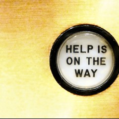 Help Is On The Way