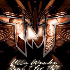 TNT aka Technoboy & Tuneboy