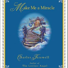 Make It a Miracle