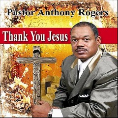 Pastor Anthony Rogers