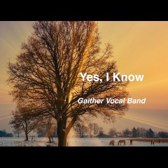 Yes, I Know