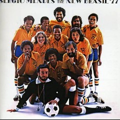 Sergio Mendes And The Brazil '77