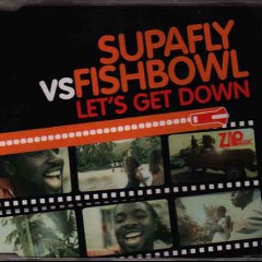Supafly vs. Fishbowl