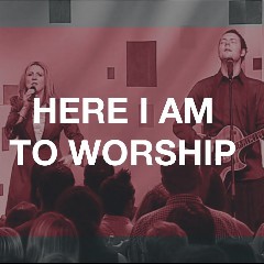 Here I Am To Worship