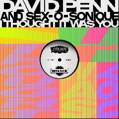 David Penn and Sex-O-Sonique