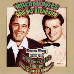 Perry Como With Mitchell Ayres