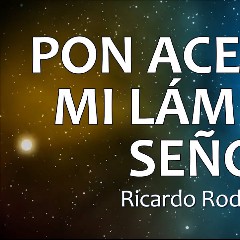 Pon Aceite En Mi Lámpara SEÑOR