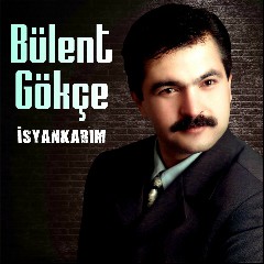 Bülent Gökçe