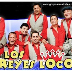 REYES LOCOS