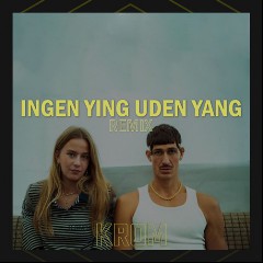 Ingen Yin Uden Yang