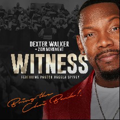 Dexter Walker & Zion Movement