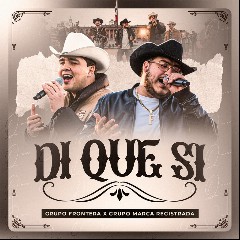 Grupo Frontera x Grupo Marca Registrada