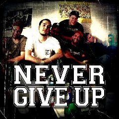 Never Give Up